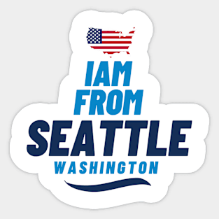 I am from Seattle | American Lovers Sticker